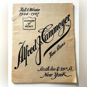 ALFRED J. CAMMEYER Fall & Winter 1906-1907 VINTAGE FINE SHOE CATALOG